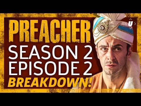 Preacher Season 2 Episode 2 Breakdown!