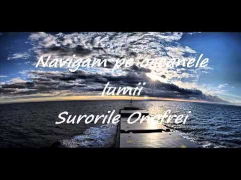 Navigam pe oceanele lumii-Surorile Onofrei .flv