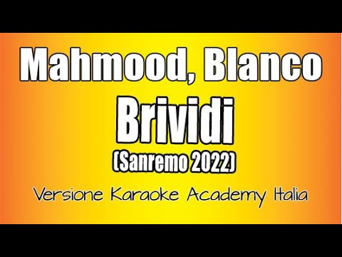 Mahmood, Blanco - Brividi (Versione Karaoke Academy Italia) Sanremo 2022