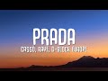 cassö, RAYE, D-Block Europe - Prada (Lyrics)