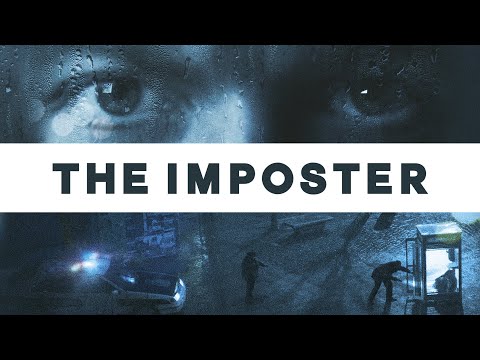The Imposter - Official Trailer