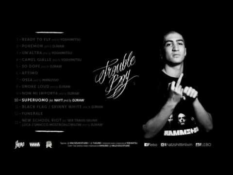 FLEBO // FL - SUPERUOMO feat. NAYT  prod.by DJ RAW