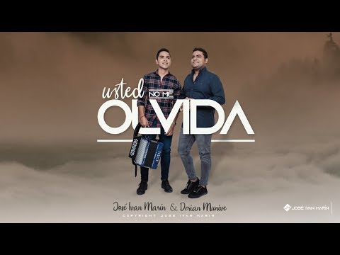 José Ivan Marín - Usted No me olvida (Official Lyric Video)