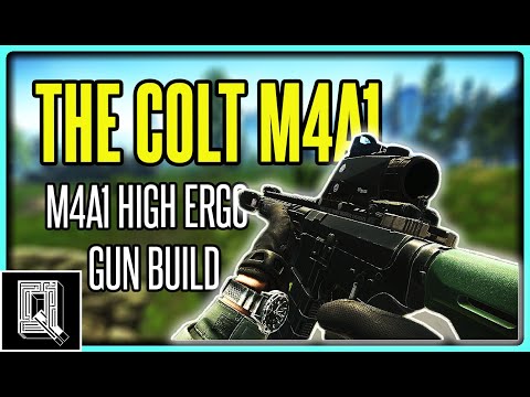 The Colt M4A1 5.56 Assault Rifle! Showcasing HIGH ERGO Gun Build & Highlights! - Escape From Tarkov