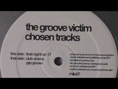 The Groove Victim - GSP Groove - My Love Is Underground 2011
