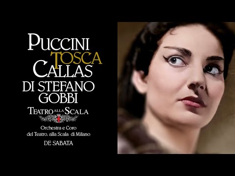 Puccini: Tosca - Callas, di Stefano, Gobbi (Teatro alla Scala, Milan, 1953) [Lyrics]