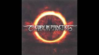 Theory In Practice - Worlds Within Worlds (The Ethereal Withdrawal)