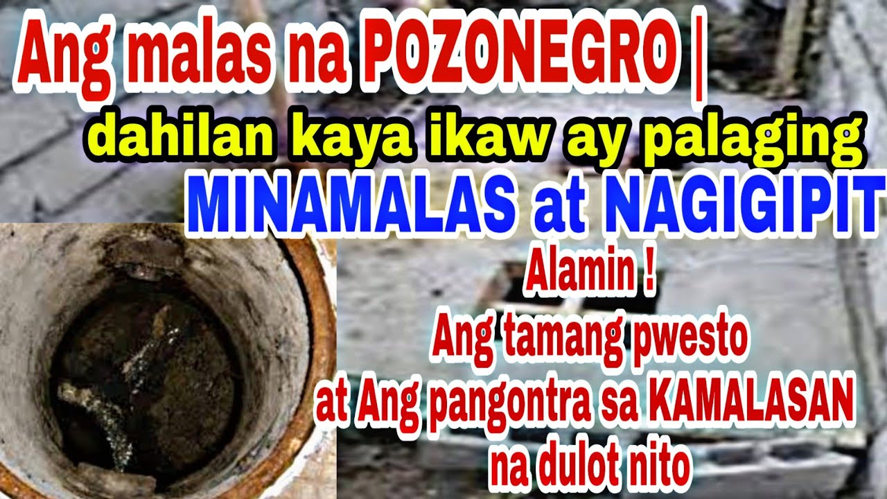 Ang MALAS na POZONEGRO | dahilan kaya palagi Kang MINAMALAS at NAGIGIPIT Alamin Ang tamang pwesto