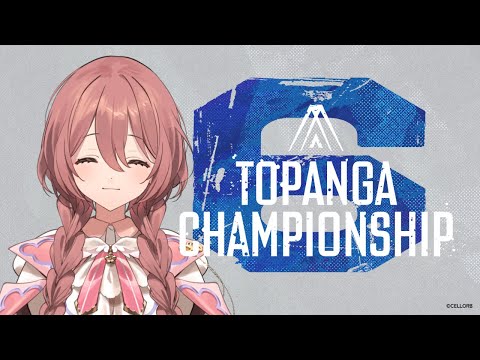 【TOPANGA Championshipミラー！】FINAL STAGE　DAY2【 ぶいすぽっ！甘結もか 】