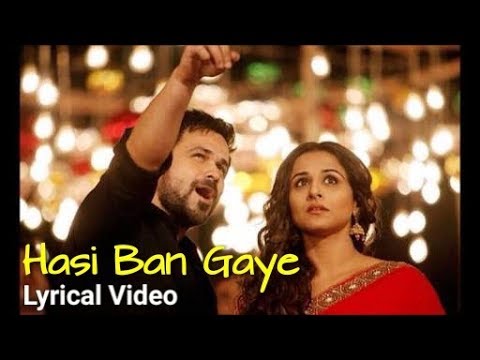 Hasi Ban Gaye Full Lyrics (Male Version) |  Hamari Adhuri Kahani | Ami Mishra | Emraan | Vidya B