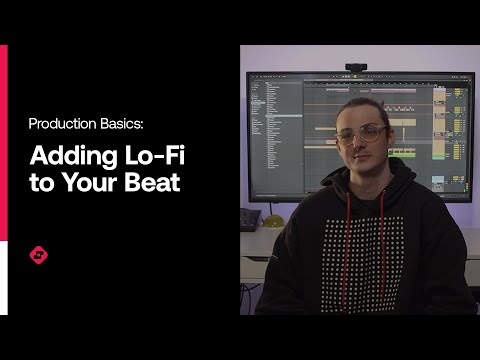 Production Basics: Adding Lo-Fi to Your Beat