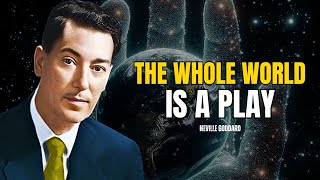 You Are Living In A Play Created By GOD - Neville Goddard Motivation