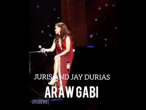 Juris and Jay Durias - ARAW GABI (Regine Velasquez)