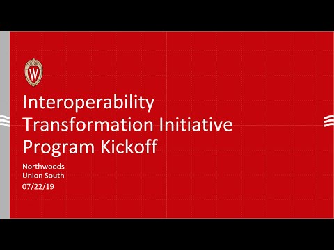 Uw Madison Doit Interoperability Kickoff