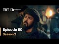 Resurrection Ertugrul - Season 2 Episode 80 (English Subtitles)