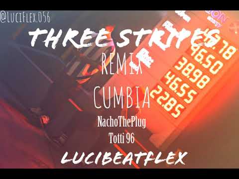 Three Stripes Remix (NachoThePlug x Totti 96) Cumbia Prod. LuciBeatFlex