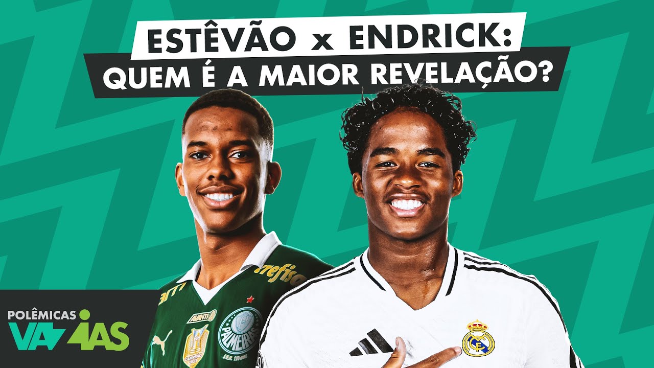 ENDRICK X ESTÊVÃO: QUEM É A MAIOR REVELAÇÃO DO FUTEBOL BRASILEIRO ATUAL? - POLÊMICAS VAZIAS #569