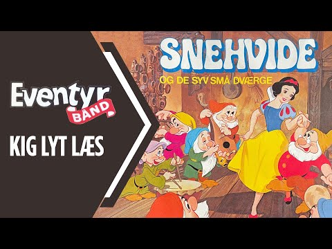 Snehvide og de syv små dværge | Dansk Lydbog | Eventyrbånd Nr. 8
