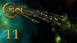 Ep 11 - Gaia the backstabber (Beyond Sol gameplay)