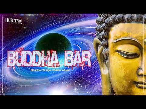 Buddha Bar 2022 Chill Out Lounge Music - Relaxing Instrumental Mix