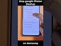 How To Turn Off Google Photos Backup On Samsung