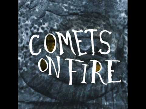 Comets On Fire - Wild Whiskey