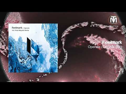 Feelmark - Operate (Original Mix) [BeatFreak Recordings]