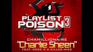 Chamillionaire Ft. Rock D &amp; Killer - Charlie Sheen - Chamillionaire (P...