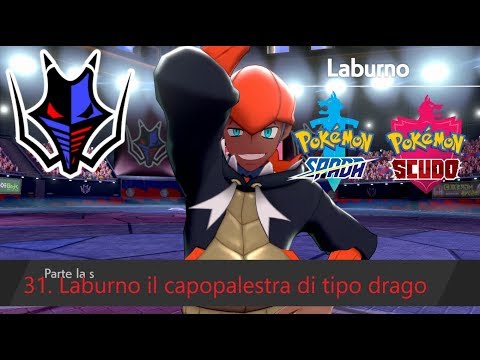 Pokemon Spada e Scudo parte 31 Laburno il capopalestra di tipo drago