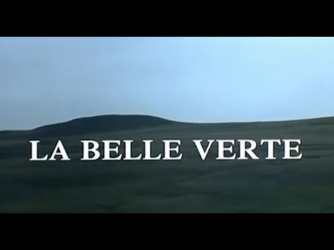 La Belle Verte - The Beautiful Green - Trailer