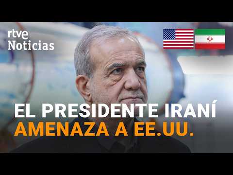 El presidente de Irán desafía a Trump y amenaza con atacar sus intereses económicos | RTVE Noticias