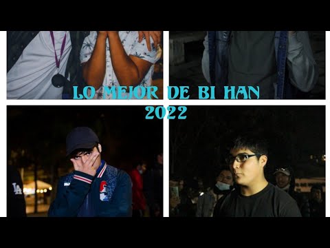Lo mejor de Bi Han 2022