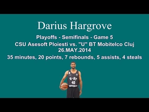 Darius Hargrove - U Mobitelco Cluj at CSU Ploiesti (Playoffs R2.G5) 26.05.2014