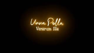 Download lagu Unna polla verarum illa ❣️ black screen what's app status 💕🤩 SD EDITZ 💖 mp3 Download lagu Unna polla verarum illa ❣️ black screen what's app status 💕🤩 SD EDITZ 💖 mp3