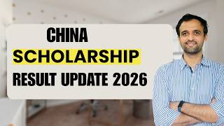 China Fully Funded Scholarships 2026 Results: Timeline & What to Do Now!