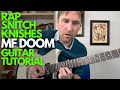 Rapp Snitch Knishes Guitar Tutorial MF DOOM Guitar Lessons With Stuart