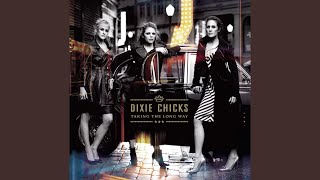 Dixie Chicks The Long Way Around