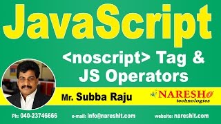 noscript Tag and JavaScript Operators | JavaScript Tutorial | Mr. Subba Raju