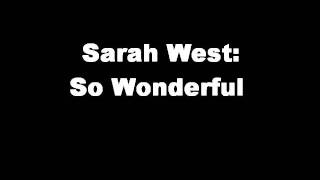 Sarah West - So Wonderful