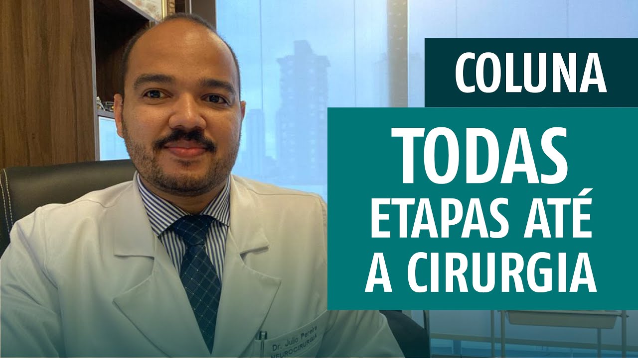 COLUNA | TODAS as etapas até a cirurgia