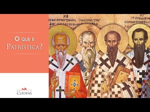 O que é Patrística?