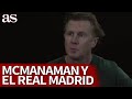 MCMANAMAN hace un REPASO a su CARRERA en el REAL MADRID | AS