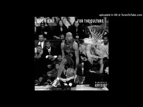 Que Fieri ~ For The Culture (Prod By. TheBeatPlug)