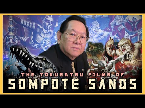 The Tokusatsu Films of Sompote Sands | TitanGoji Movie Reviews