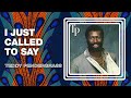 Teddy Pendergrass - I Just Called to Say (Official Audio)