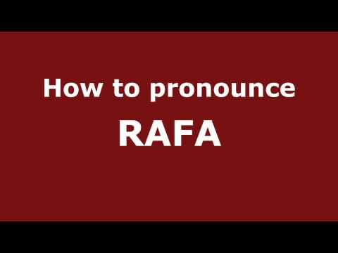 How to Pronounce RAFA in Spanish - PronounceNames.com