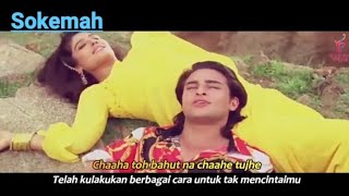 Download lagu Chaaha Toh Bahut - Imtihan (1995) Lirik Terjemahan Indonesia mp3
