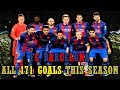 FC Barcelona - All 171 Goals This Season (2016/17) 720p HD