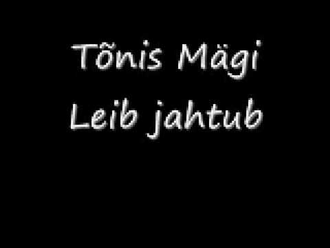 Tõnis Mägi Leib jahtub