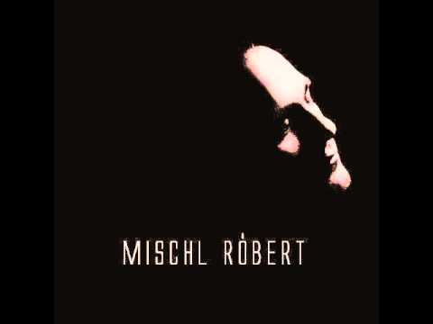 Mischl Róbert & Vasvári Pál - Hujjuju